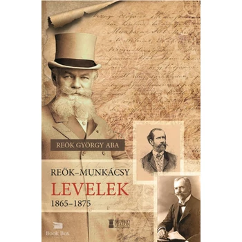 Reök-Munkácsy levelek 1865-1875