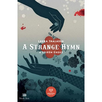A Strange Hymn - A Szirén Éneke