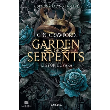 Garden of Serpents - Kígyók udvara- A démonkirálynő próbái 3.
