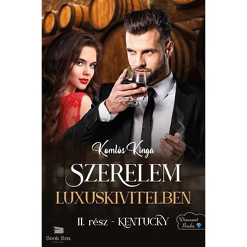 Szerelem luxuskivitelben - Kentucky- II. rész