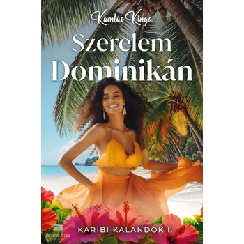 Szerelem Dominikán- Karibi kalandok I.