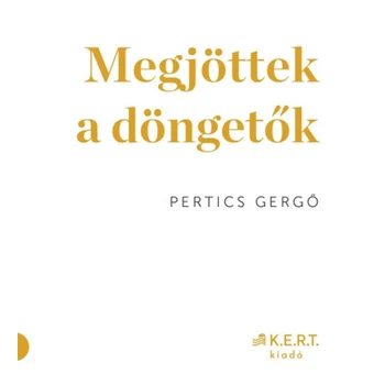 Megjöttek a döngetők