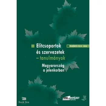 Elitcsoportok és szervezetek - tanulmányok