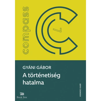 A történetiség hatalma