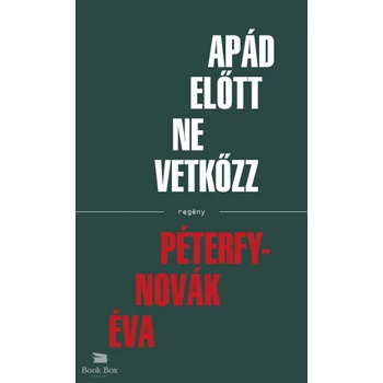 Apád előtt ne vetkőzz