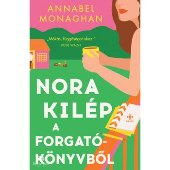 Nora kilép a forgatókönyvből