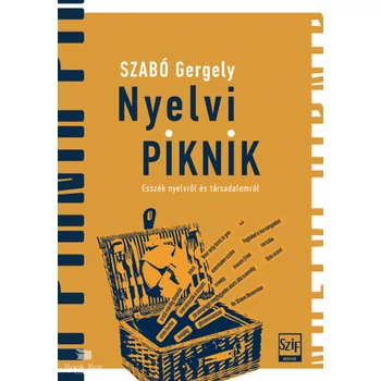 Nyelvi piknik- Esszék nyelvről és társadalomról