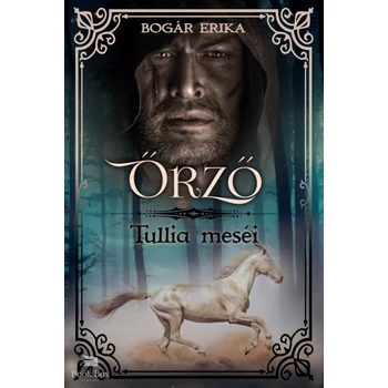 Őrző- Tullia meséi