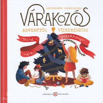 Várakozós - Adventtől vízkeresztig- Mese-és játékkönyv