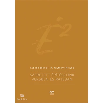 É2 - Szeretett építészeink versben és rajzban