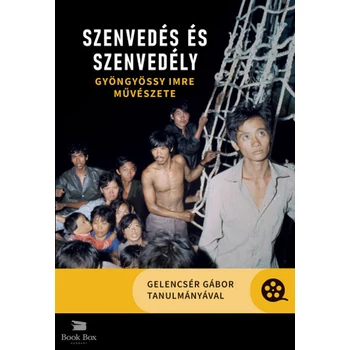 Szenvedés és szenvedély - Gyöngyössy Imre művészete