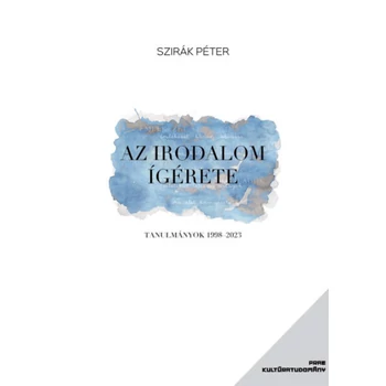 Az irodalom ígérete- Tanulmányok 1998-2023