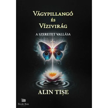 Vágypillangó és Vízivirág