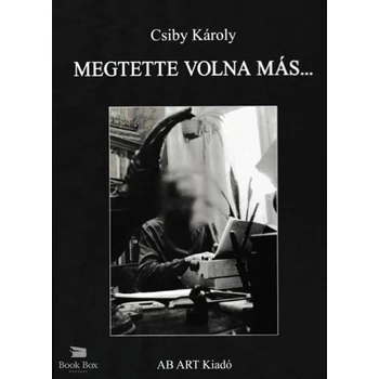 Megtette volna más