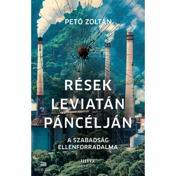 Rések Leviatán páncélján- A szabadság ellenforradalma