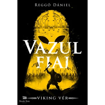 Viking vér - Vazul fiai