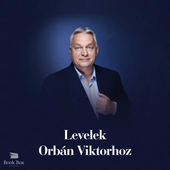 Levelek Orbán Viktorhoz