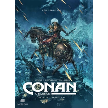Conan, a barbár - Elveszett legendák II.