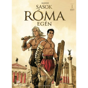 Sasok Róma egén - I. könyv