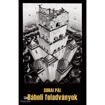 Bábeli feladványok- Levelek, esszék, kritikák