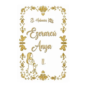 Ezerarcú Anya II.- verses kötet felnőtteknek