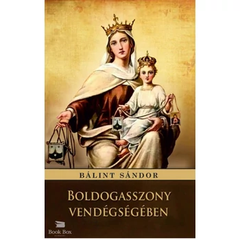 Boldogasszony vendégségében
