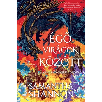 Égő virágok között- A káosz gyökerei-sorozat - (Különleges kiadás)