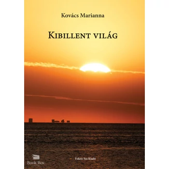 Kibillent világ