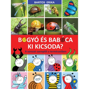 Bogyó és Babóca - Ki kicsoda?- A sorozat szereplői a természetben
