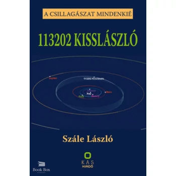 113202 KISSLÁSZLÓ- A csillagászat mindenkié