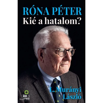 Róna Péter- Kié a hatalom?