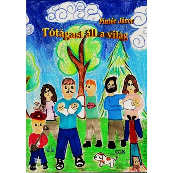 Tótágast áll a világ
