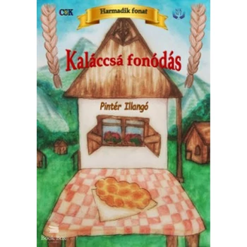 Kaláccsá fonódás