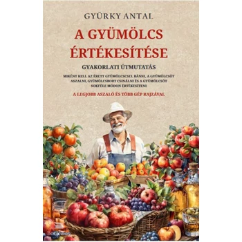 A gyümölcs értékesítése- Gyakorlati útmutatás
