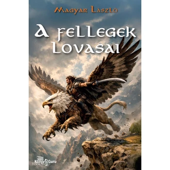 A fellegek lovasai
