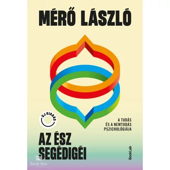Az ész segédigéi- A tudás és a nemtudás pszichológiája