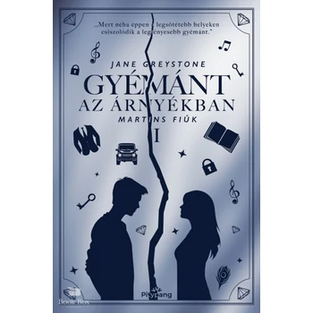 Gyémánt az árnyékban- Martins fiúk 1.