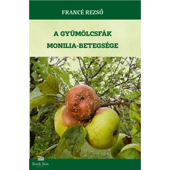 A gyümölcsfák monilia-betegsége