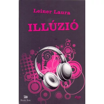 Illúzió- Bexi-sorozat 3. kötet