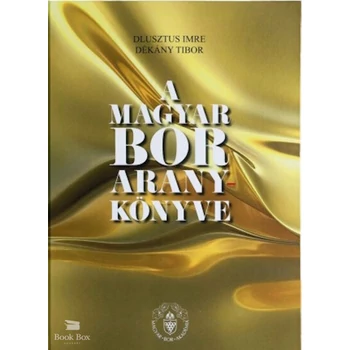 A magyar bor aranykönyve- Elitbor könyvek