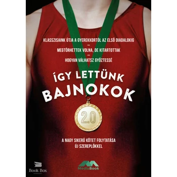 Így lettünk bajnokok 2.0