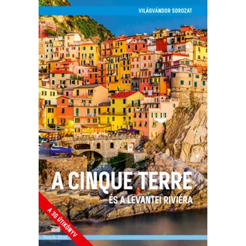 A Cinque Terre és a levantei riviéra- 2. javított kiadás