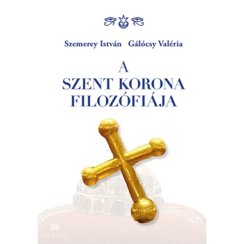 A Szent Korona filozófiája