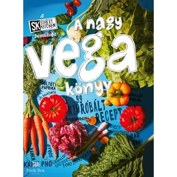 A Street Kitchen bemutatja: A nagy vega könyv