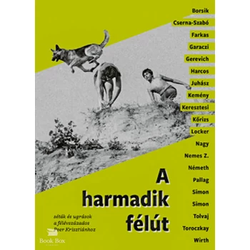 A harmadik félút- Séták és ugrások a félévszázados Peer Krisztiánhoz