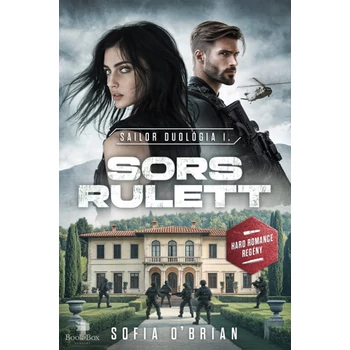 Sors Rulett - Sailor Duológia I.