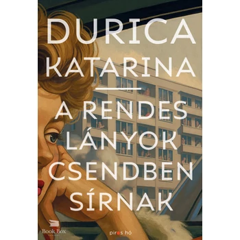 A rendes lányok csendben sírnak