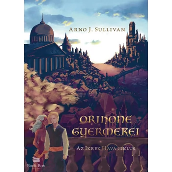 Az Ikrek Hava ciklus I. - Orihone Gyermekei