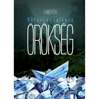 Örökség- Karanténkultúra