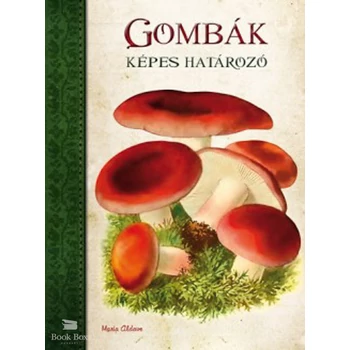 Gombák- Képes határozó